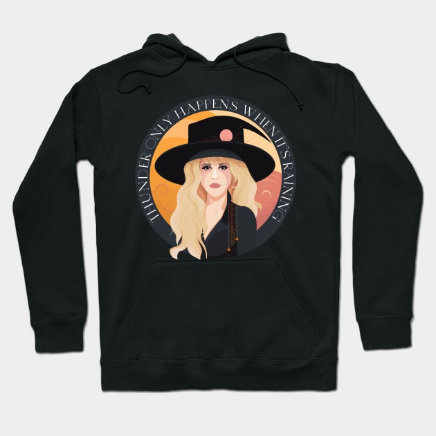 Thunder Only Happens When It's Raining - Stevie Nicks Fan Art Hoodie by DankFutura